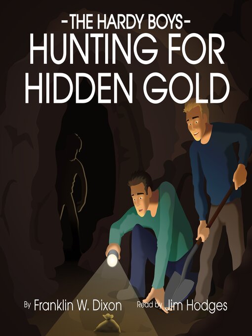 Title details for Hunting for Hidden Gold by Franklin W. Dixon - Available